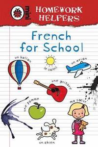 Homework Helpers: French For School (inbunden)
