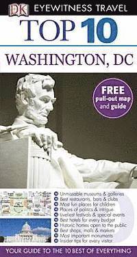 DK Eyewitness Top 10 Travel Guide: Washington DC (h�ftad)