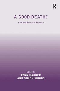A Good Death? (h�ftad)