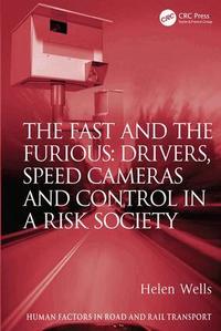 The Fast and the Furious: Drivers, Speed Cameras and Control in a Risk Society (inbunden)