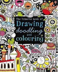 Drawing, Doodling and Colouring Book (h�ftad)