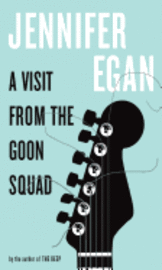 A Visit from the Goon Squad (inbunden)