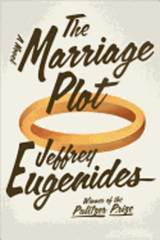 The Marriage Plot (inbunden)
