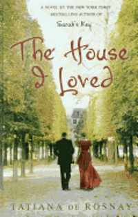 The House I Loved (inbunden)