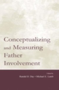 Conceptualizing and Measuring Father Involvement (inbunden)
