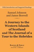 Journey to the Western Islands of Scotland and The Journal of a Tour to the Hebrides (Barnes & Noble Digital Library)
