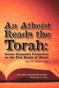 An Atheist Reads the Torah