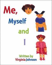 Me, Myself, and I (inbunden)