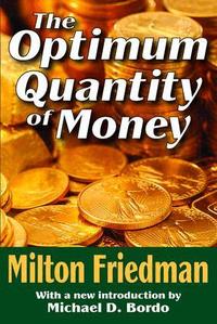 The Optimum Quantity of Money (h�ftad)