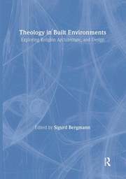 Theology in Built Environments (inbunden)