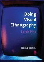 Doing Visual Ethnography (h�ftad)