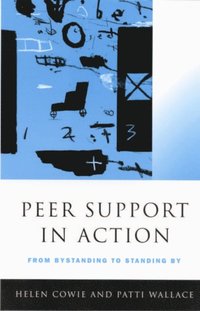 Peer Support in Action (h�ftad)