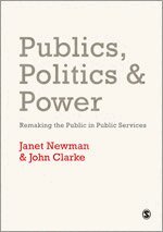 Publics, Politics and Power (h�ftad)