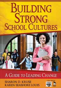 Building Strong School Cultures (h�ftad)