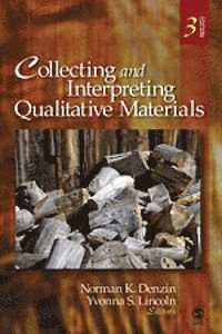 Collecting and Interpreting Qualitative Materials (h�ftad)