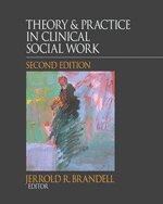 Theory &  Practice in Clinical Social Work (inbunden)