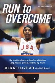 Run to Overcome (inbunden)