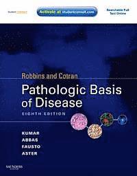 Robbins & Cotran Pathologic Basis of Disease (inbunden)