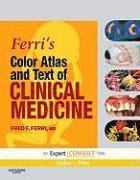 Ferri's Color Atlas and Text of Clinical Medicine (inbunden)