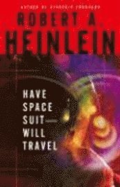 Have Space Suit, Will Travel (pocket)