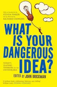 What is Your Dangerous Idea? (h�ftad)