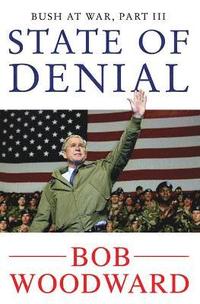 State of Denial: Bush at War, Part III (h�ftad)