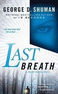 Last Breath: A Sherry Moore Novel (pocket)