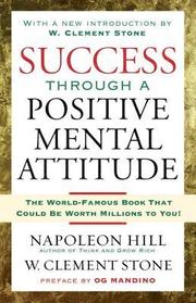 Success Through a Positive Mental Attitude (h�ftad)