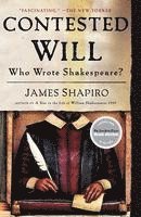 Contested Will: Who Wrote Shakespeare? (h�ftad)