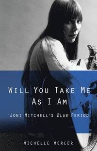 Will You Take Me As I Am (h�ftad)