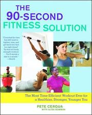 The 90-Second Fitness Solution: The Most Time-Efficient Workout Ever for a Healthier, Stronger, Younger You (häftad)