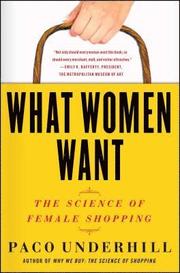 What Women Want: The Science of Female Shopping (h�ftad)