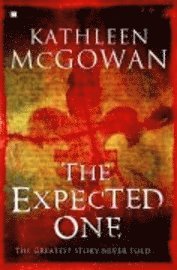 The Expected One (inbunden)
