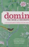 Domino: The Book Of Decorating (inbunden)