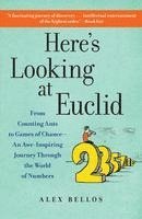 Here's Looking at Euclid: From Counting Ants to Games of Chance - An Awe-Inspiring Journey Through the World of Numbers (h�ftad)