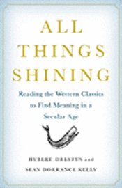 All Things Shining (inbunden)
