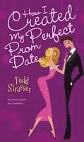 How I Created My Perfect Prom Date (h�ftad)