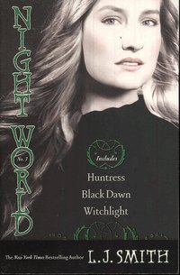 Night World #03: Huntress/Black Dawn/Witchlight (h�ftad)