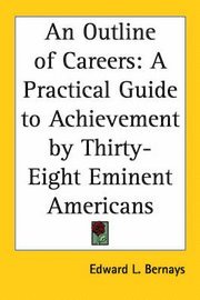 An Outline Of Careers: A Practical Guide (h�ftad)