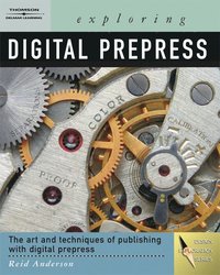 Exploring Digital PrePress ()