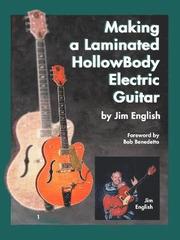 Making A Laminated Hollow Body Electric Guitar (h�ftad)