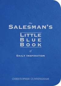 Salesman's Little Blue Book of Daily Inspiration (h�ftad)