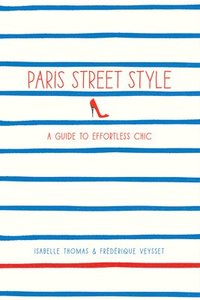 Paris Street Style (h�ftad)