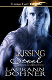 Kissing Steel (h�ftad)