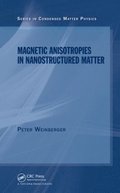 Magnetic Anisotropies in Nanostructured Matter