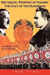 Nietzsche, Prophet Of Nazism (h�ftad)