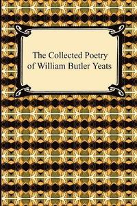 The Collected Poetry of William Butler Yeats (kartonnage)