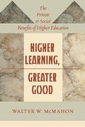 Higher Learning, Greater Good