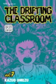 The Drifting Classroom: Volume 7