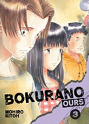 Bokurano: Ours, Volume 3 (h�ftad)